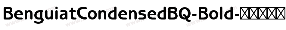 BenguiatCondensedBQ-Bold字体转换
