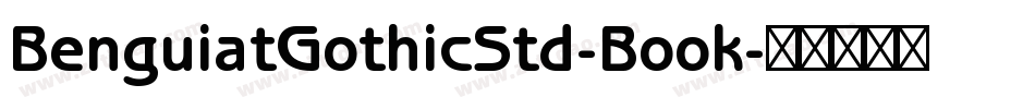 BenguiatGothicStd-Book字体转换