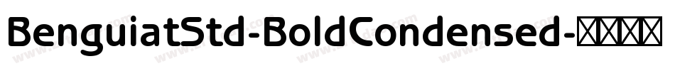 BenguiatStd-BoldCondensed字体转换