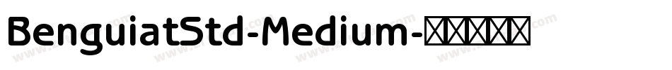 BenguiatStd-Medium字体转换