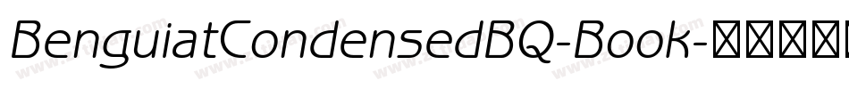 BenguiatCondensedBQ-Book字体转换