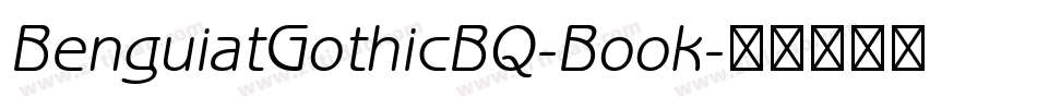BenguiatGothicBQ-Book字体转换