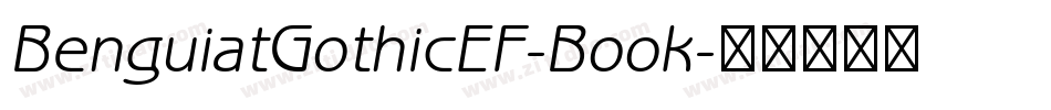 BenguiatGothicEF-Book字体转换