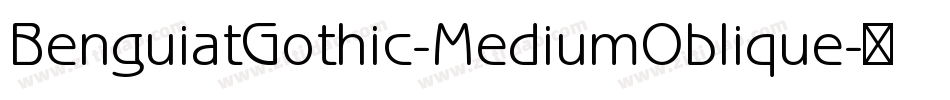 BenguiatGothic-MediumOblique字体转换