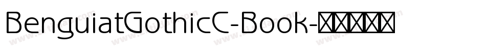 BenguiatGothicC-Book字体转换