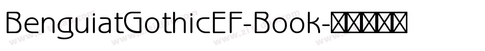 BenguiatGothicEF-Book字体转换