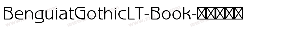 BenguiatGothicLT-Book字体转换