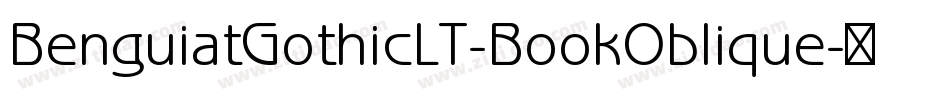 BenguiatGothicLT-BookOblique字体转换