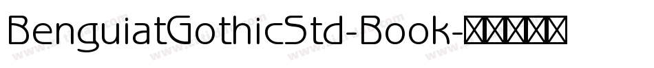BenguiatGothicStd-Book字体转换