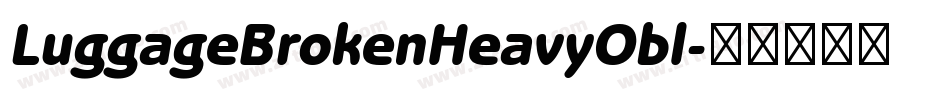LuggageBrokenHeavyObl字体转换