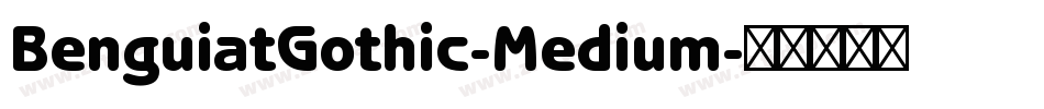 BenguiatGothic-Medium字体转换