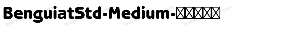 BenguiatStd-Medium字体转换