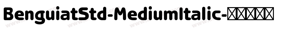 BenguiatStd-MediumItalic字体转换