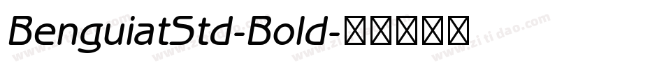 BenguiatStd-Bold字体转换