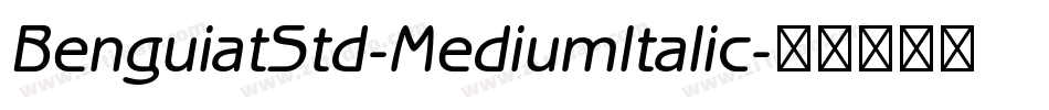 BenguiatStd-MediumItalic字体转换