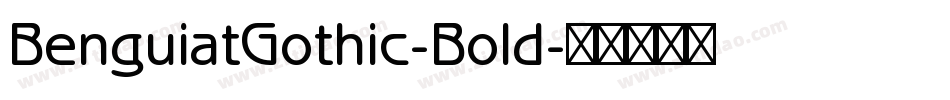 BenguiatGothic-Bold字体转换