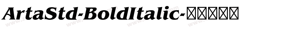 ArtaStd-BoldItalic字体转换
