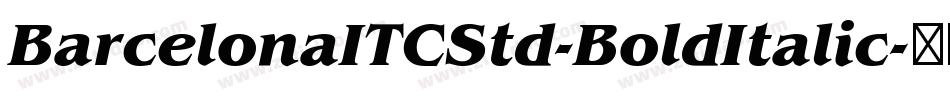BarcelonaITCStd-BoldItalic字体转换