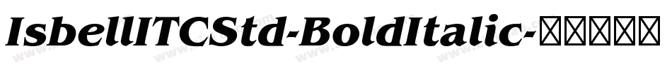 IsbellITCStd-BoldItalic字体转换
