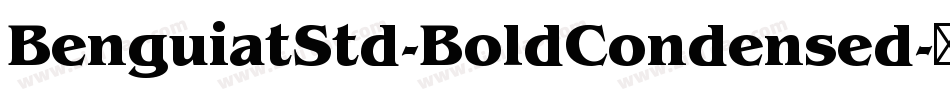 BenguiatStd-BoldCondensed字体转换