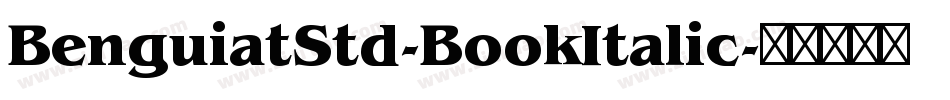 BenguiatStd-BookItalic字体转换