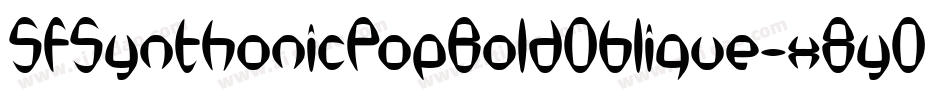 SfSynthonicPopBoldOblique-x8y0字体转换 SfSynthonicPopBoldOblique-x8y0字体转换