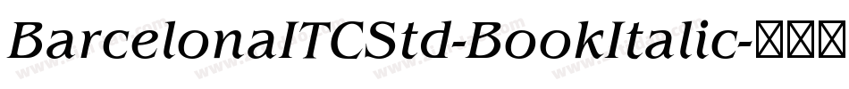 BarcelonaITCStd-BookItalic字体转换