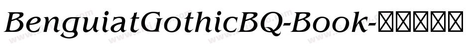 BenguiatGothicBQ-Book字体转换