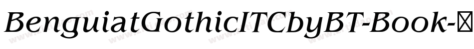 BenguiatGothicITCbyBT-Book字体转换