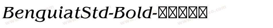 BenguiatStd-Bold字体转换
