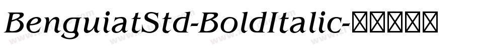 BenguiatStd-BoldItalic字体转换