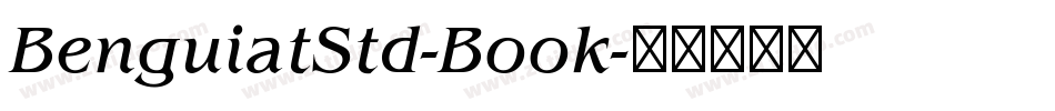 BenguiatStd-Book字体转换