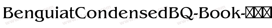 BenguiatCondensedBQ-Book字体转换