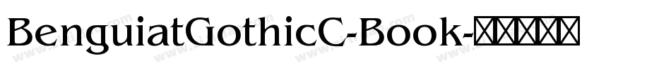 BenguiatGothicC-Book字体转换