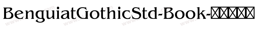 BenguiatGothicStd-Book字体转换