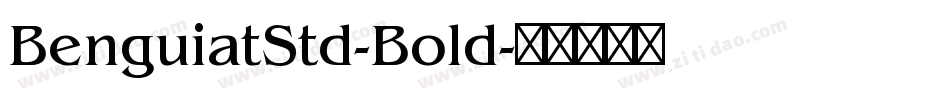 BenguiatStd-Bold字体转换