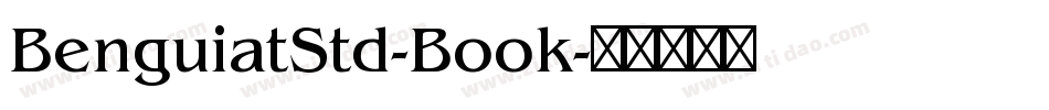 BenguiatStd-Book字体转换