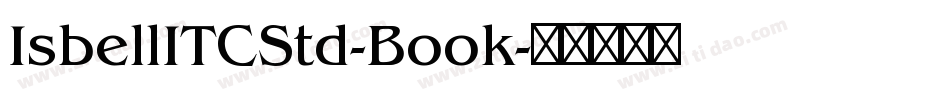 IsbellITCStd-Book字体转换