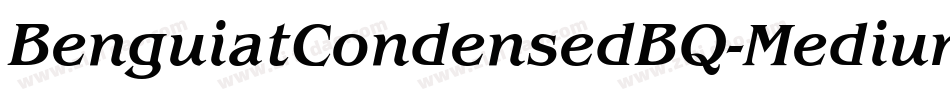 BenguiatCondensedBQ-MediumItalic字体转换