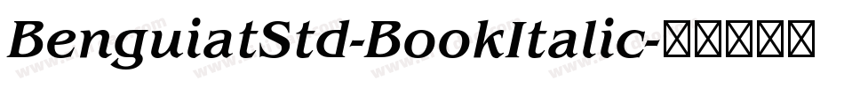 BenguiatStd-BookItalic字体转换