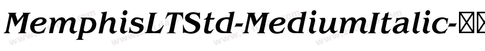MemphisLTStd-MediumItalic字体转换