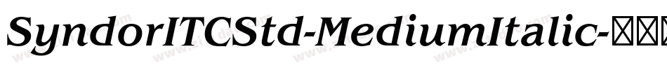SyndorITCStd-MediumItalic字体转换
