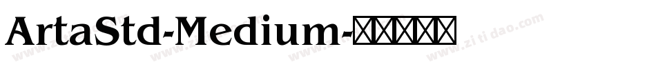 ArtaStd-Medium字体转换