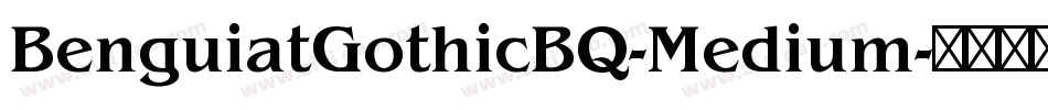 BenguiatGothicBQ-Medium字体转换