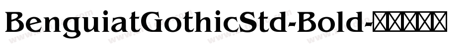 BenguiatGothicStd-Bold字体转换