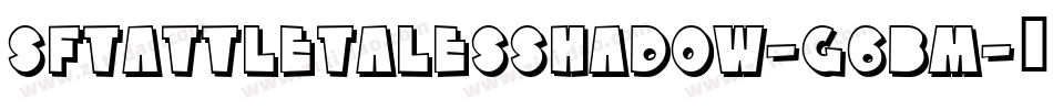 SfTattleTalesShadow-G6Bm字体转换