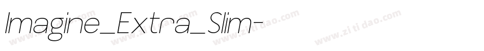 Imagine_Extra_Slim字体转换