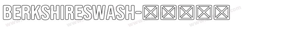 berkshireswash字体转换 berkshireswash字体转换