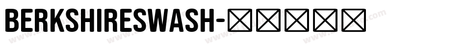 berkshireswash字体转换 berkshireswash字体转换