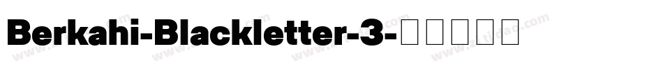 Berkahi-Blackletter-3字体转换